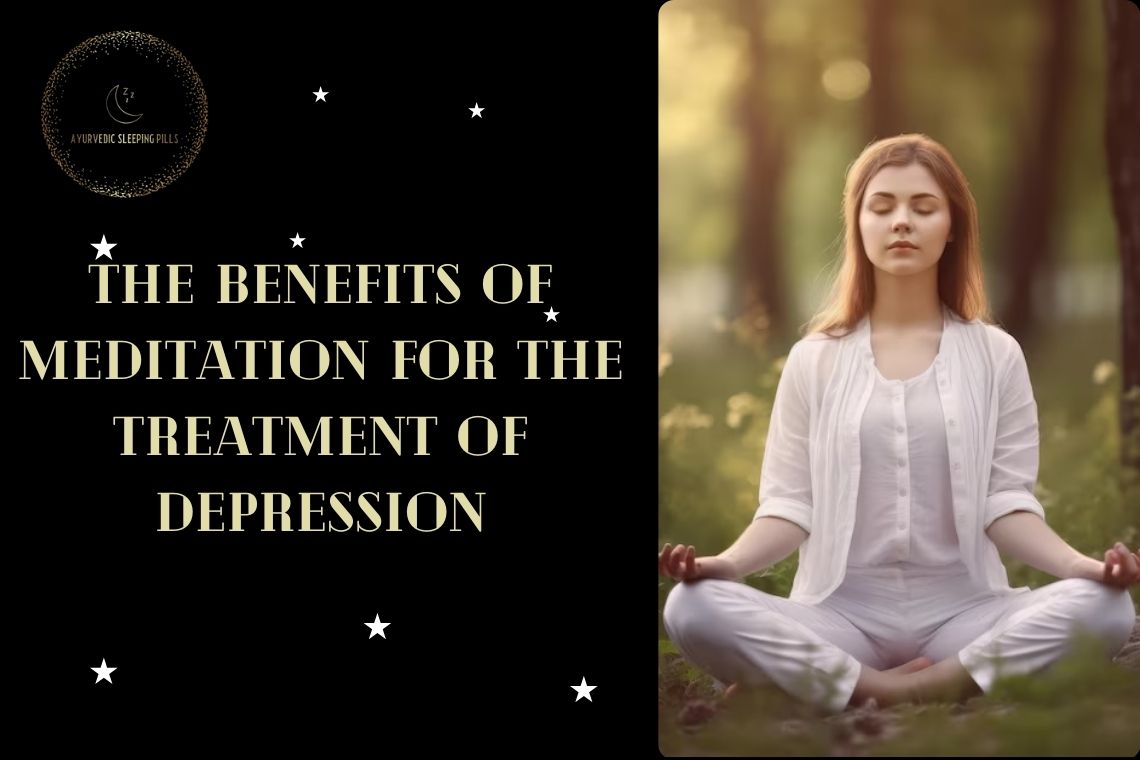 The Benefits of Meditation for the Treatment of Depression